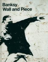 Wall and Piece. Autor: Banksy. SmakLiter.pl Okładka książki Wall and Piece