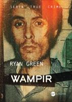 Wampir. Autor: Green Ryan. SmakLiter.pl Okładka książki Wampir