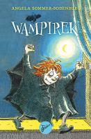 Wampirek. Tom 1. Autor: Angela Sommer-Bodenburg. SmakLiter.pl Okładka książki Wampirek. Tom 1