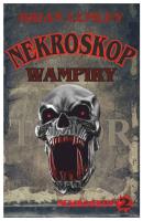 Wampiry! Nekroskop. Tom 2 wyd. 3. Autor: Lumley Brian. SmakLiter.pl Okładka książki Wampiry! Nekroskop. Tom 2 wyd. 3