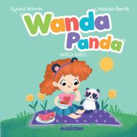 Wanda Panda wita lato. Autor: Sylwia Winnik. SmakLiter.pl Okładka książki Wanda Panda wita lato