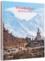 Wanderlust Himalaya. Autor: Honan Cam. SmakLiter.pl Okładka książki Wanderlust Himalaya
