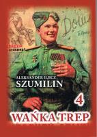 Wańka Trep 4 Dziennik żołnierza. Autor: Szumilin  Aleksander Iljicz. SmakLiter.pl Okładka książki Wańka Trep 4 Dziennik żołnierza