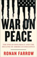 War on Peace. Autor: Ronan Farrow. SmakLiter.pl Okładka książki War on Peace