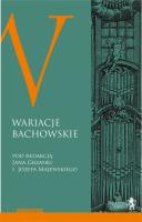 Wariacje Bachowskie. Autor: Grzanka Jan, Majewski Józef. SmakLiter.pl Okładka książki Wariacje Bachowskie