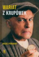 Wariat z Krupówek. Autor: Pinkwart Maciej. SmakLiter.pl Okładka książki Wariat z Krupówek