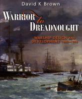 Warrior to Dreadnought. Autor: Brown D K. SmakLiter.pl Okładka książki Warrior to Dreadnought