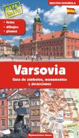 Warszawa. Przewodnik po symbolach, zabytkach i atrakcjach wer. hiszpańska. Autor: Adam Dylewski. SmakLiter.pl Okładka książki Warszawa. Przewodnik po symbolach, zabytkach i atrakcjach wer. hiszpańska