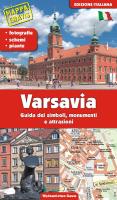 Warszawa. Przewodnik po symbolach, zabytkach i atrakcjach wer. włoska wyd. 2023. Autor: Adam Dylewski. SmakLiter.pl Okładka książki Warszawa. Przewodnik po symbolach, zabytkach i atrakcjach wer. włoska wyd. 2023