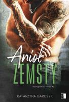 Warszawski mrok T.2 Anioł zemsty. Autor: Garczyk Katarzyna. SmakLiter.pl Okładka książki Warszawski mrok T.2 Anioł zemsty