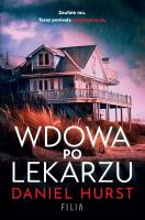 Wdowa po lekarzu. Autor: Daniel Hurst. SmakLiter.pl Okładka książki Wdowa po lekarzu