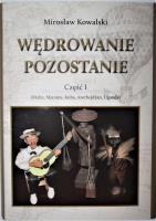 Okładka książki Wędrowanie pozostanie Część 1 / Nasze Serce Obieżyświat