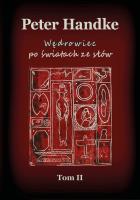 Wędrowiec po światach ze słów. Autor: Handke Peter. SmakLiter.pl Okładka książki Wędrowiec po światach ze słów