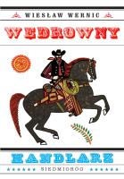 Wędrowny handlarz. Autor: Wiesław Wernic. SmakLiter.pl Okładka książki Wędrowny handlarz