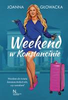 Weekend w Konstancinie. Autor: Głowacka Joanna. SmakLiter.pl Okładka książki Weekend w Konstancinie