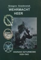 Wehrmacht Heer, odznaki szturmowe 1939-1943. Autor: Grzegorz Grześkowiak. SmakLiter.pl Okładka książki Wehrmacht Heer, odznaki szturmowe 1939-1943