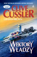 Wektory władzy. Autor: Clive Cussler, Brown Graham. SmakLiter.pl Okładka książki Wektory władzy