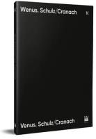 Wenus. Schulz/Cranach. Autor:   Praca zbiorowa. SmakLiter.pl Okładka książki Wenus. Schulz/Cranach