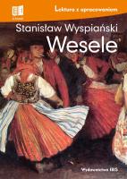 Wesele. Lektura z opracowaniem. Autor: Stanisław Wyspiański. SmakLiter.pl Okładka książki Wesele. Lektura z opracowaniem