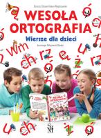 Wesoła ortografia. Wiersze dla dzieci w.2023. Autor: Dorota Strzemińska-Więckowiak. SmakLiter.pl Okładka książki Wesoła ortografia. Wiersze dla dzieci w.2023
