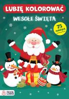 Wesołe święta. Lubię kolorować. Autor: Monika Majewska. SmakLiter.pl Okładka książki Wesołe święta. Lubię kolorować