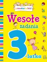 Wesołe zadania 3-latka. Autor: Lekan Elżbieta, Myjak Joanna. SmakLiter.pl Okładka książki Wesołe zadania 3-latka