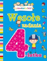 Wesołe zadania 4-latka. Autor: Lekan Elżbieta, Myjak Joanna. SmakLiter.pl Okładka książki Wesołe zadania 4-latka