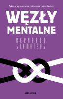 Węzły mentalne. Autor: Bernardo Stamateas. SmakLiter.pl Okładka książki Węzły mentalne
