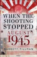 When the Shooting Stopped. Autor: Tillman Barrett. SmakLiter.pl Okładka książki When the Shooting Stopped