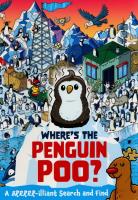 Where's the Penguin Poo? : A Brrrr-illiant Search and Find. Autor: Alex Hunter. SmakLiter.pl Okładka książki Where's the Penguin Poo? : A Brrrr-illiant Search and Find