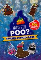 Where's the Poo? Sticker Activity Book. Autor: Alex Hunter. SmakLiter.pl Okładka książki Where's the Poo? Sticker Activity Book