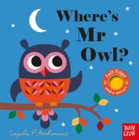 Where’s Mr Owl?. Autor: Arrhenius Ingela P.. SmakLiter.pl Okładka książki Where’s Mr Owl?
