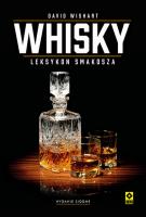 Whisky Poradnik smakosza. Autor: Wishart David. SmakLiter.pl Okładka książki Whisky Poradnik smakosza