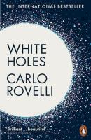 White Holes. Autor: Carlo Rovelli. SmakLiter.pl Okładka książki White Holes