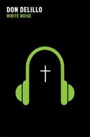 White Noise. Autor: DeLillo Don. SmakLiter.pl Okładka książki White Noise