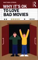 Okładka książki Why It's Okay to Love Bad Movi