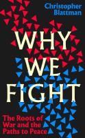 Why We Fight. Autor: Blattman	 Christopher. SmakLiter.pl Okładka książki Why We Fight