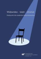Widowisko - teatr - dramat. Autor: red. Ewa Wąchocka. SmakLiter.pl Okładka książki Widowisko - teatr - dramat