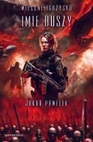 Wieczne igrzysko. Imię duszy. Autor: Jakub Pawełek. SmakLiter.pl Okładka książki Wieczne igrzysko. Imię duszy