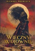 Wieczny wojownik T.2 Smoczy miecz. Autor: Moorcock Michael. SmakLiter.pl Okładka książki Wieczny wojownik T.2 Smoczy miecz