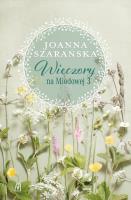 Wieczory na Miodowej 3. Autor: Joanna Szarańska. SmakLiter.pl Okładka książki Wieczory na Miodowej 3