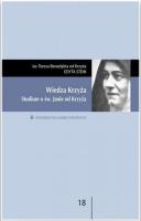 Wiedza krzyża. Studium o św. Janie od Krzyża. Autor: Stein Edyta. SmakLiter.pl Okładka książki Wiedza krzyża. Studium o św. Janie od Krzyża