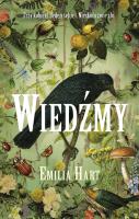 Wiedźmy. Autor: Emilia Hart, Grażyna Woźniak. SmakLiter.pl Okładka książki Wiedźmy