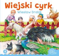 Wiejski cyrk. Autor: Drabik Wiesław, Kłapyta Andrzej. SmakLiter.pl Okładka książki Wiejski cyrk