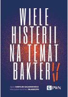Wiele histerii na temat bakterii. Autor: Goryluk-Salmonowicz Agata, Błaszczyk Mieczysław Kazimierz. SmakLiter.pl Okładka książki Wiele histerii na temat bakterii