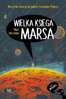Wielka księga Marsa. Autor: Marc Hartzman, Magdalena Rabsztyn-Anioł. SmakLiter.pl Okładka książki Wielka księga Marsa