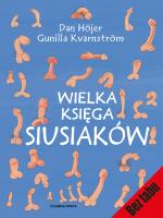 Wielka księga siusiaków. Autor: Dan Hojer , Gunilla Kvarnstrom. SmakLiter.pl Okładka książki Wielka księga siusiaków