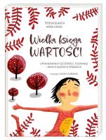Wielka księga wartości. Autor: Teresa Blanch, Anna Gasol. SmakLiter.pl Okładka książki Wielka księga wartości
