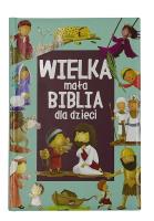 Okładka książki Wielka mała biblia dla dzieci