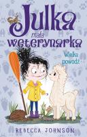Wielka powódź. Julka mała weterynarka. Tom 11. Autor: Rebecca Johnson. SmakLiter.pl Okładka książki Wielka powódź. Julka mała weterynarka. Tom 11